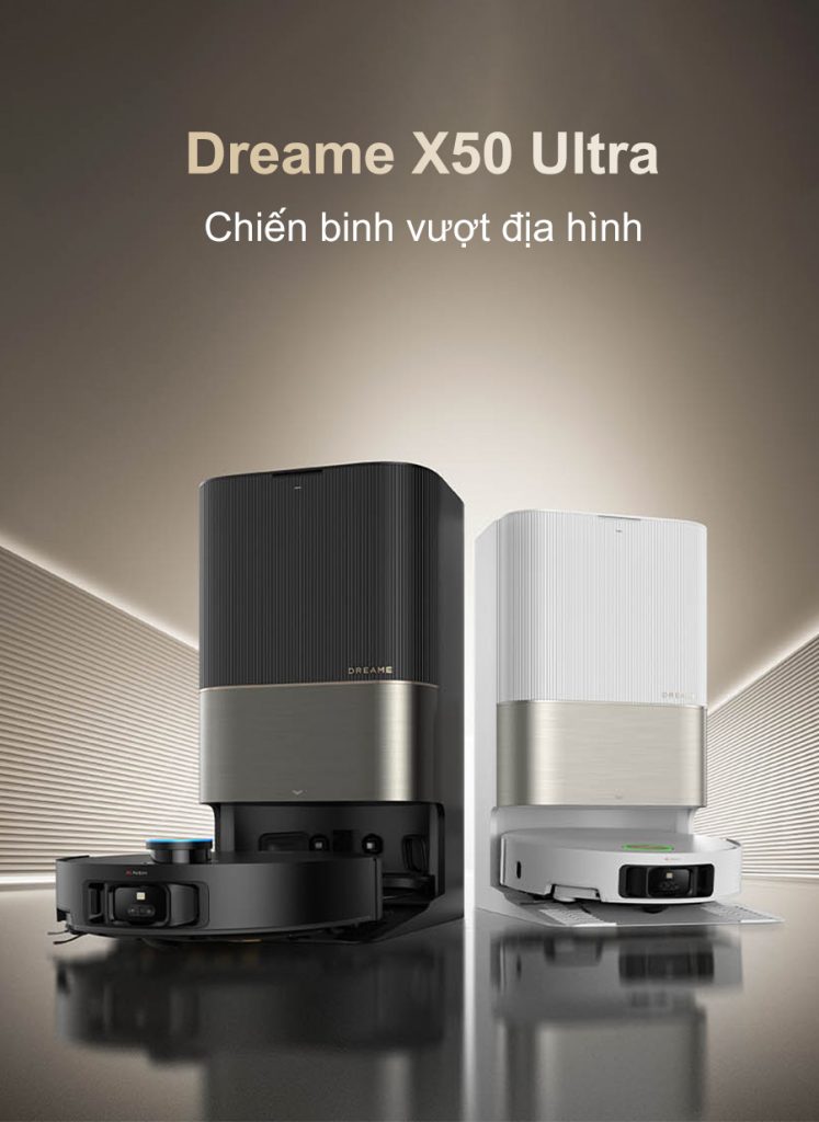 ROBOT hút bụi thông minh DREAME X50 Ultra