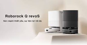 ROBOT hút bụi lau nhà ROBOROCK Q Revo S
