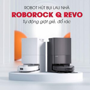 ROBOT hút bụi thông minh ROBOROCK Q Revo Master