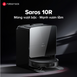 ROBOT hút bụi thông minh Roborock Saros 10